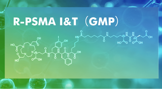 Now Available — GMP-grade R-PSMA I&T (Zadavotide guraxetan)